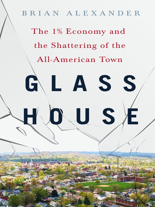 Title details for Glass House by Brian Alexander - Available